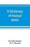 A dictionary of musical terms