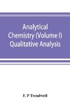 Analytical chemistry (Volume I) Qualitative Analysis