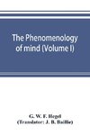 The phenomenology of mind (Volume I)