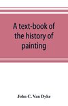 A text-book of the history of painting