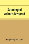 Submerged Atlantis restored, or, Ri¿n-ga¨-se¿ nud si¯-i¯ ke¿l'ze¯ (links and cycles)