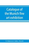 Catalogue of the Munich fine art exhibition