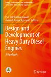 Design and Development of Heavy Duty Diesel Engines