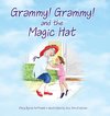 Grammy Grammy and the Magic Hat