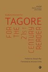 Tagore For The 21St Century Reader