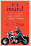 UN BOUND 2000 YEARS OF INDIAN WOMEN'S WRITING