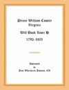 Prince William County, Virginia Will Book Liber H, 1792-1803