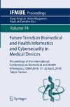 Future Trends in Biomedical and Health Informatics and Cybersecurity in Medical Devices