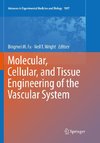 Molecular, Cellular, and Tissue Engineering of the Vascular System