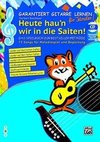 Garantiert Gitarre lernen für Kinder - HEUTE HAU'N WIR IN DIE SAITEN