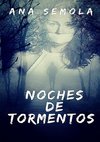 Noches De Tormentos