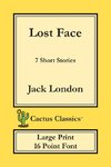 Lost Face (Cactus Classics Large Print)