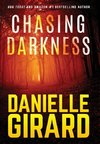 Chasing Darkness