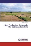 Beef Production Systems in the Nebraska Sandhills