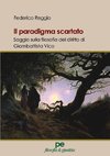 Il paradigma scartato. Saggio sulla filosofia del diritto di Giambattista Vico