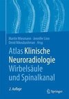 Atlas Klinische Neuroradiologie Wirbelsäule und Spinalkanal