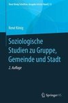 Soziologische Studien zu Gruppe und Gemeinde