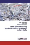 Lean Manufacturing Implementation Barriers In Indian SMEs