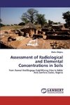 Assessment of Radiological and Elemental Concentrations in Soils