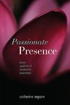 Passionate Presence