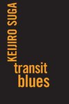 Transit Blues