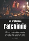 Les origines de l'alchimie