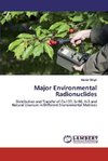 Major Environmental Radionuclides