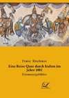 Eine Reise Quer durch Indien im Jahre 1881