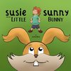 Susie Sunny and Her Little Bunny