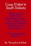 Coup D'état In South Dakota