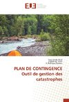 PLAN DE CONTINGENCE Outil de gestion des catastrophes