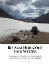 Bis zum Horizont und weiter