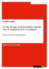 Le rôle du juge constitutionnel congolais dans la régulation de la vie politique