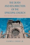 The Death And Resurrection of the Episcopal Church