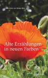 Alte Erzählungen in neuen Farben