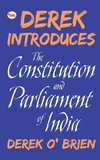 Derek Introduces the Constitution and Parliament of Indiad