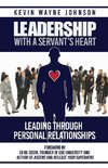 Leadership With A Servant's Heart