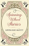 Spinning-Wheel Stories