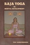 Raja Yoga or Mental Development