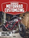 Das Handbuch: Motorrad-Customizing