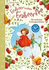 Erdbeerinchen Erdbeerfee. Die schönsten Vorlesegeschichten