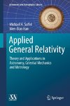 Applied General Relativity