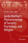 Gerda Walther's Phenomenology of Sociality, Psychology, and Religion