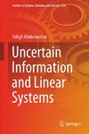 Uncertain Information and Linear Systems