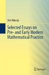 Selected Essays on Pre- and Early Modern Mathematical Practice