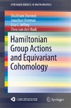 Hamiltonian Group Actions and Equivariant Cohomology