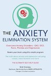 The Anxiety Elimination System