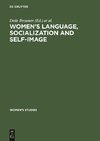 Women's Language, Socialization and Self-Image