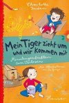 Mein Tiger zieht um und wir kommen mit