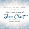 The Good News of Jesus Christ